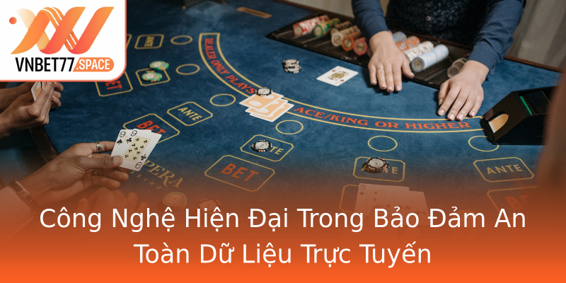 Công Nghệ Hiện Đại Trong Bảo Đảm An Toàn Dữ Liệu Trực Tuyến Công Nghệ Hiện Đại Trong Bảo Đảm An Toàn Dữ Liệu Trực Tuyến