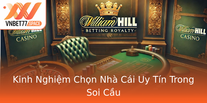 Kinh Nghiệm Chọn Nhà Cái Uy Tín Trong Soi Cầu Kinh Nghiệm Chọn Nhà Cái Uy Tín Trong Soi Cầu